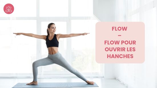 Jour 25. Flow – Flow pour ouvrir les hanches avec Sylvie Berardi
